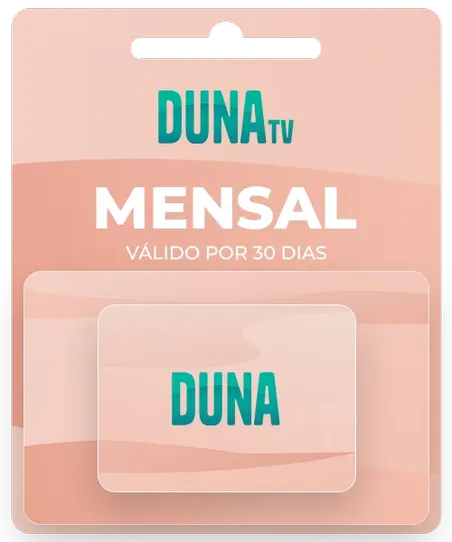 Imagem ilustrativa do cartão mensal DUNA TV 30 dias por R$22,90